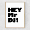 Hey Mr. DJ! Narrow Oak Frame