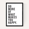 Do More of What Makes You Happy