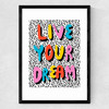 Live Your Dream Medium Black Frame