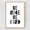 Be Nice, Be Kind Narrow Oak Frame