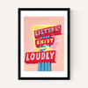 Exist Loudly