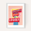 Exist Loudly