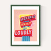 Exist Loudly