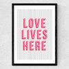 Love lives here Medium Black Frame
