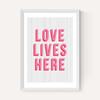 Love lives here