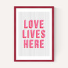 Love lives here