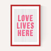 Love lives here
