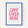 Love lives here