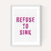 Refuse to Sink