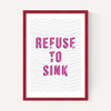 Refuse to Sink