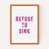 Refuse to Sink