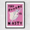 The Future is Nasty Narrow Black Frame