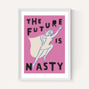 The Future is Nasty