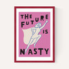 The Future is Nasty