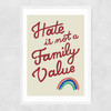 Not a Family Value Narrow White Frame