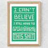 Still Have to Protest Wide Oak Frame