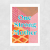 Strong Mother Unframed Print