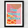 Strong Mother Wide Black Frame