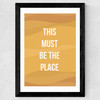 This Must be the Place by Native State Wide Black Frame