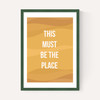 This Must be the Place by Native State