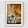 Home Is Where The Dog Is Narrow Oak Frame
