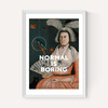 Normal Is Boring