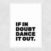 Dance It Out Narrow White Frame