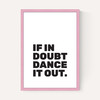 Dance It Out