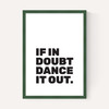 Dance It Out