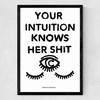 Your Intuition (Black) Medium Black Frame