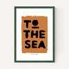 To The Sea