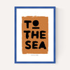 To The Sea