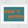 Make It Happen by Violet Studio Wide White Frame