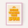 Here Comes the Sun