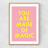 You Are Made of Magic Narrow Oak Frame