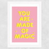 You Are Made of Magic Wide White Frame