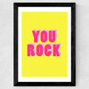 You Rock Wide Black Frame