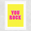 You Rock Wide White Frame