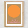Hello Sunshine Wide Oak Frame