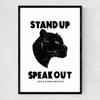 Stand Up Speak Out Narrow Black Frame