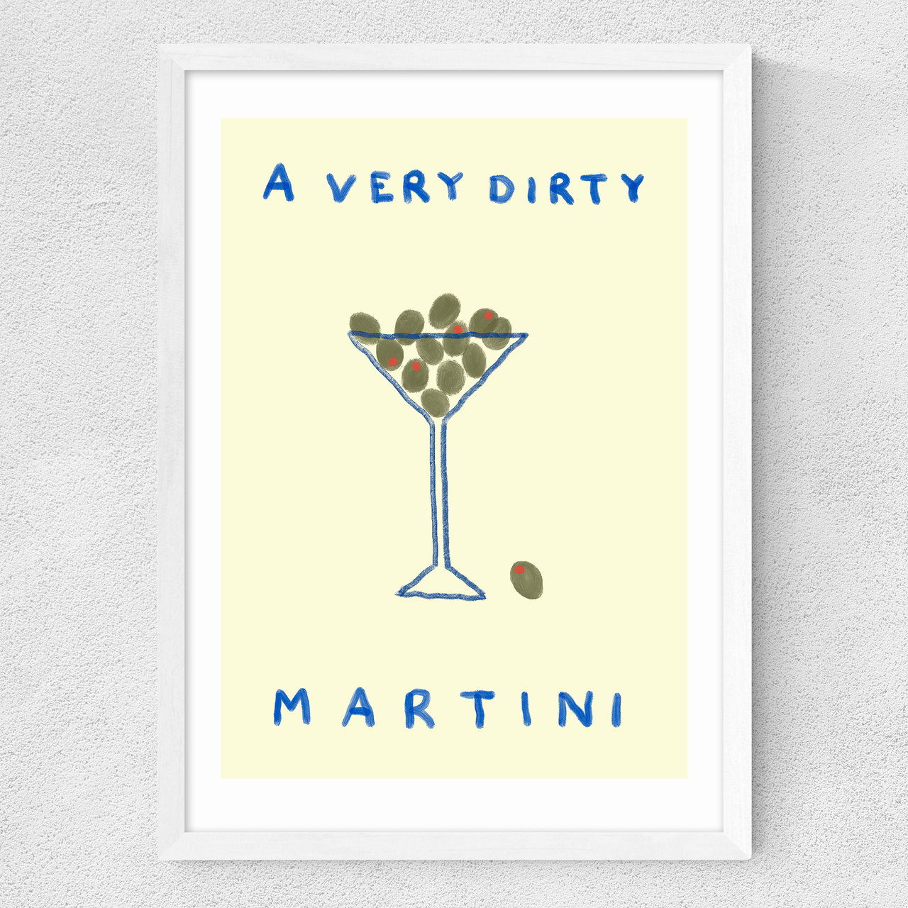 a very dirty martini art print by she snacks and paints in white frame