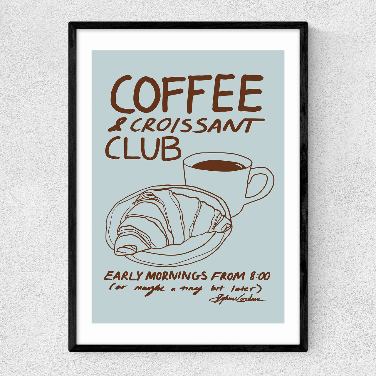 coffee & croissant club art print by stephie cardona in black frame