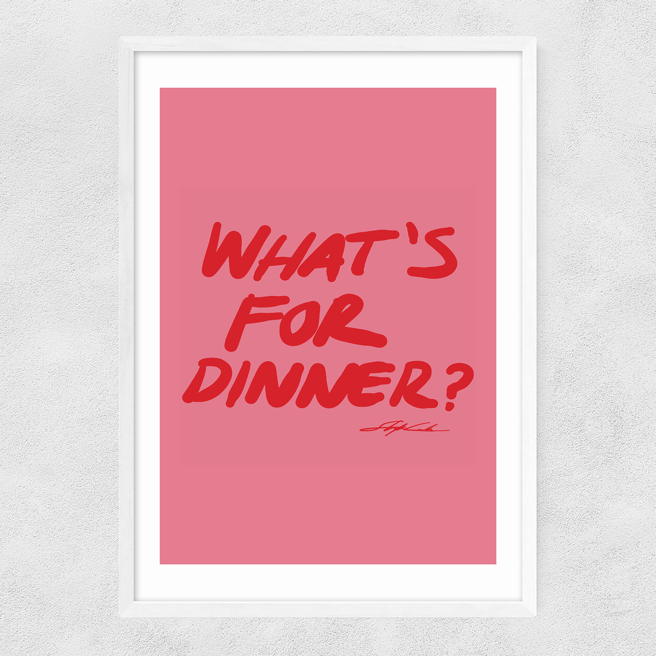 what's for dinner pink art print by stephie cardona in white frame