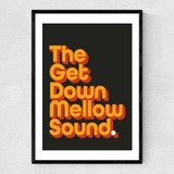 Get Down Mellow Sound Narrow Black Frame