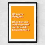 Life Moves Pretty Fast Medium Black Frame