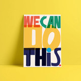 We Can Do This Unframed Print