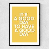 It's A Good Day Narrow Black Frame
