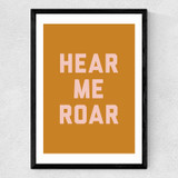 Hear Me Roar by The Native State Medium Black Frame
