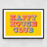 Happy House Club Narrow Black Frame