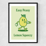 Easy Peasy Lemon Squeezy Narrow Black Frame